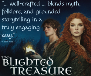 Banner ad: The Blighted Treasure An Irish Historical Fantasy