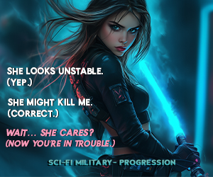 Banner ad: Crazy But Coping Sci Fi Progression Military Drama