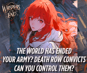 Banner ad: Whispers Of The End A Tower Defense Litrpg