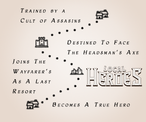 Banner ad: Local Heroes The Glory Road Epic Progression Fantasy