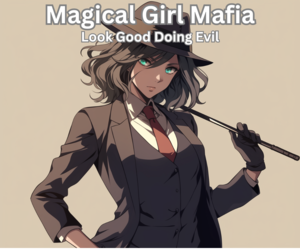 Banner ad: Magical Girl Mafia