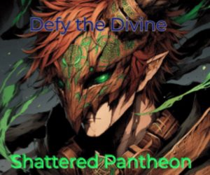 Banner ad: Shattered Pantheon