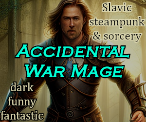Banner ad: Accidental War Mage