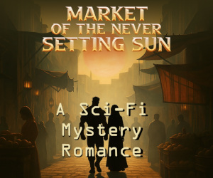 Banner ad: Market Of The Never Setting Sun