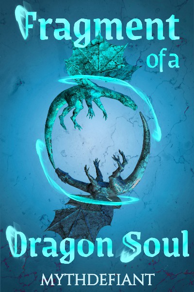 Fragment of a Dragon Soul | Royal Road