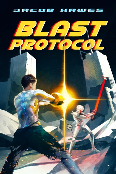 Chapter 1 - Blast Protocol | Royal Road